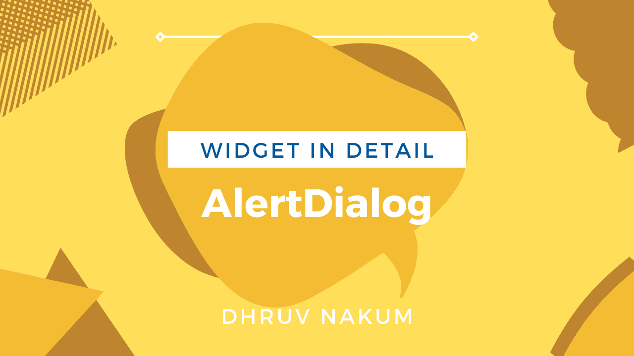 Flutter Widget In Detail: AlertDialog