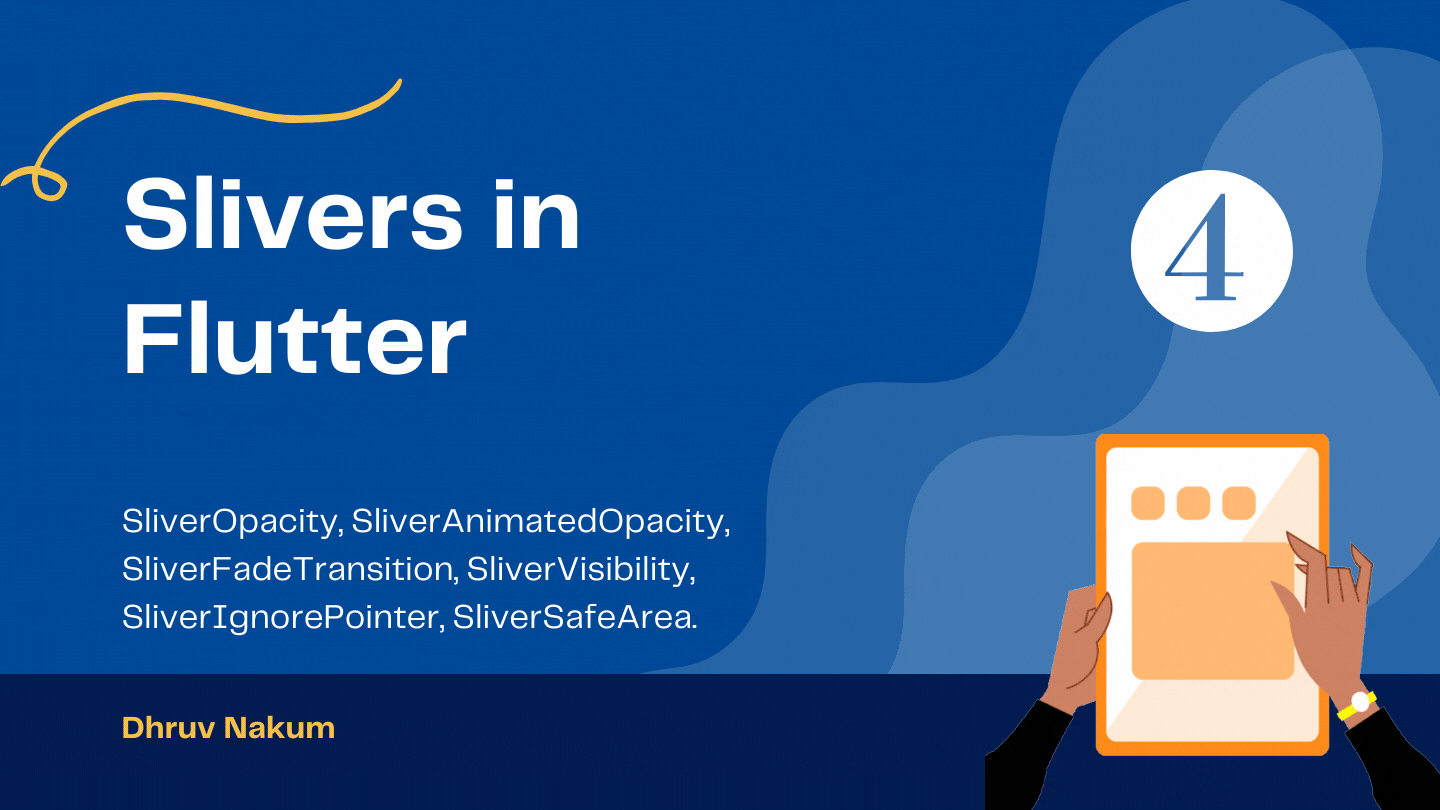 Slivers in Flutter - Part (4)