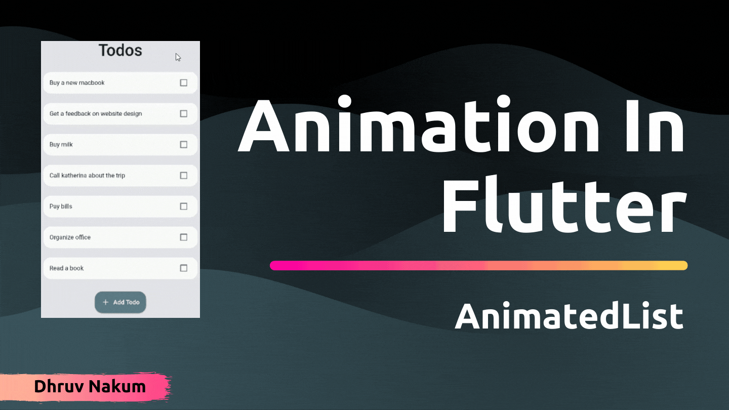 Animation In Flutter: AnimatedList