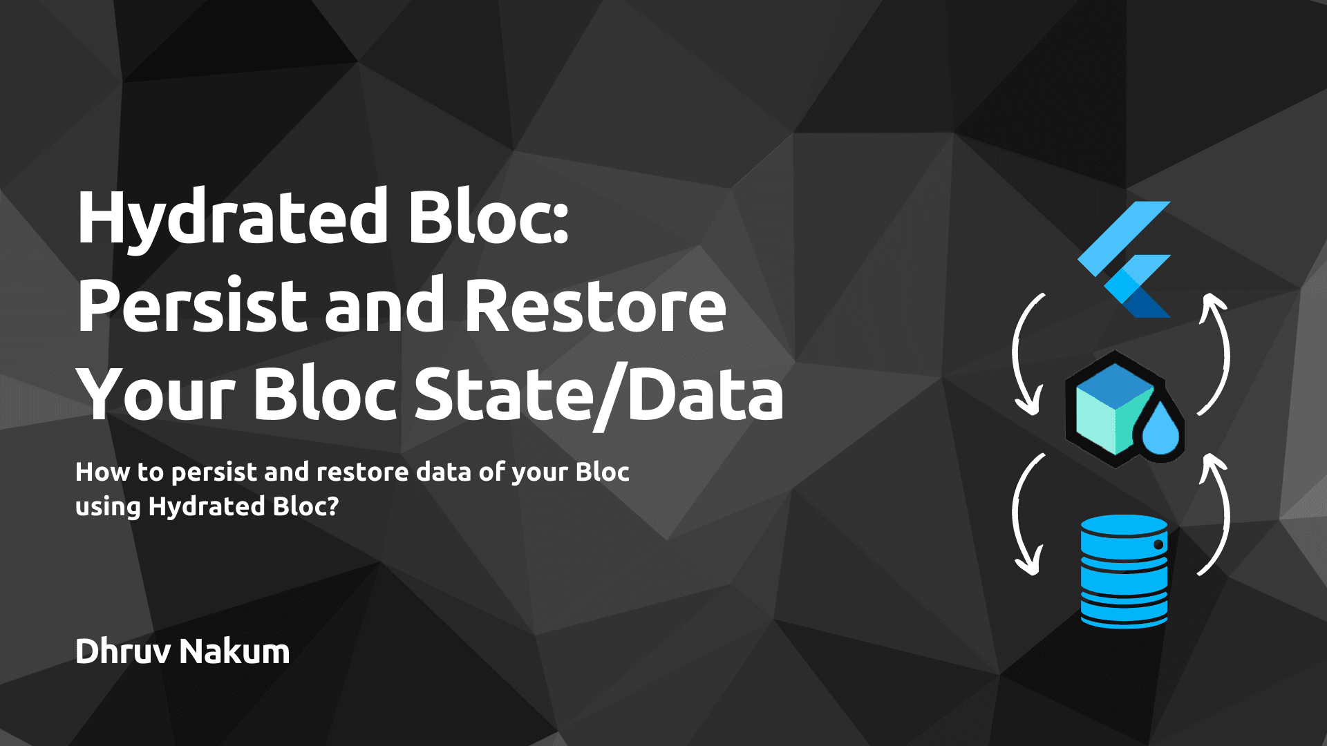 Hydrated Bloc: Persist and Restore Your Bloc State/Data