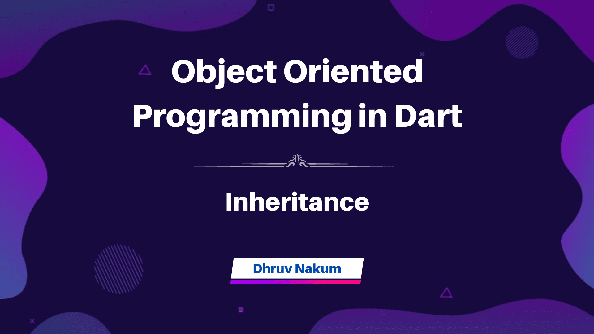 Object Oriented Programming in Dart: Inheritance
