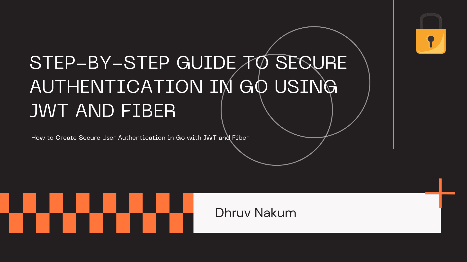 Step-by-Step Guide to Secure Authentication in Go using JWT and Fiber