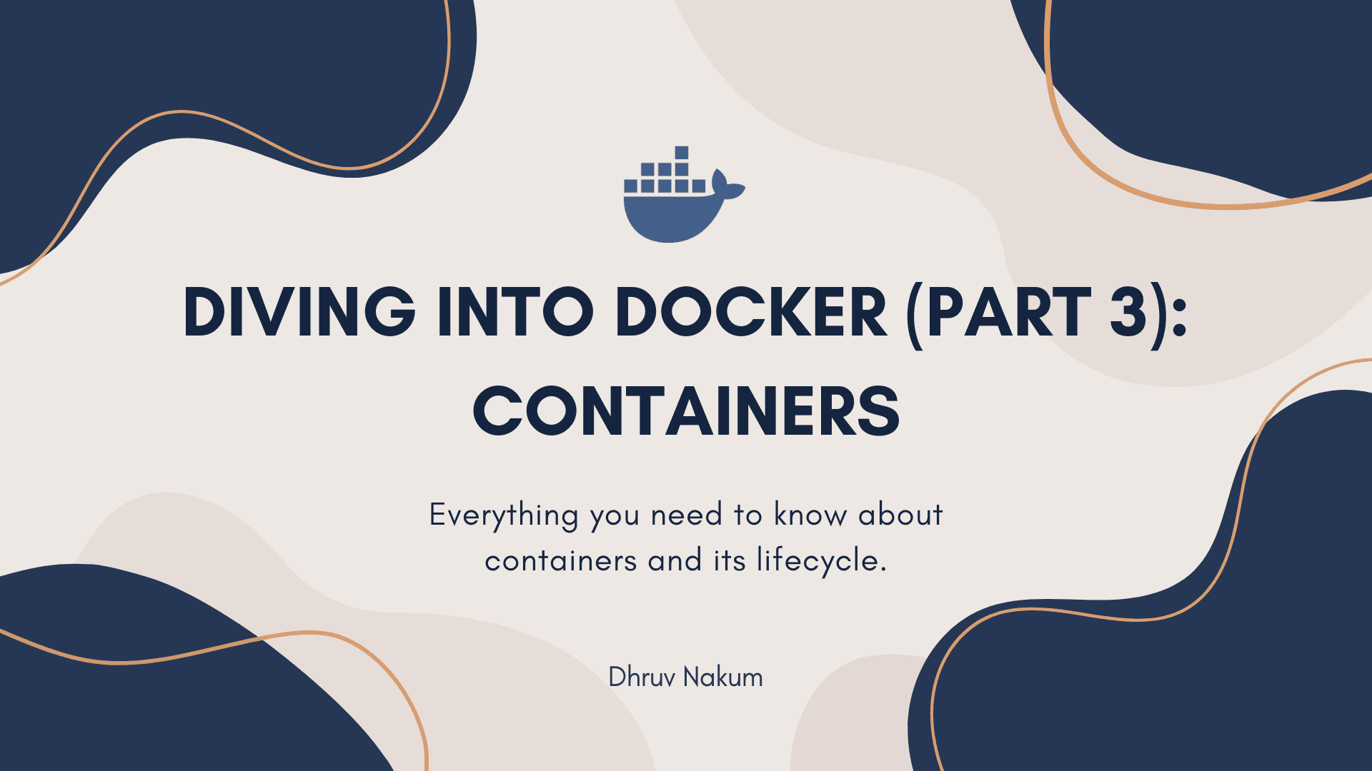 Diving into Docker (Part 3) : Container