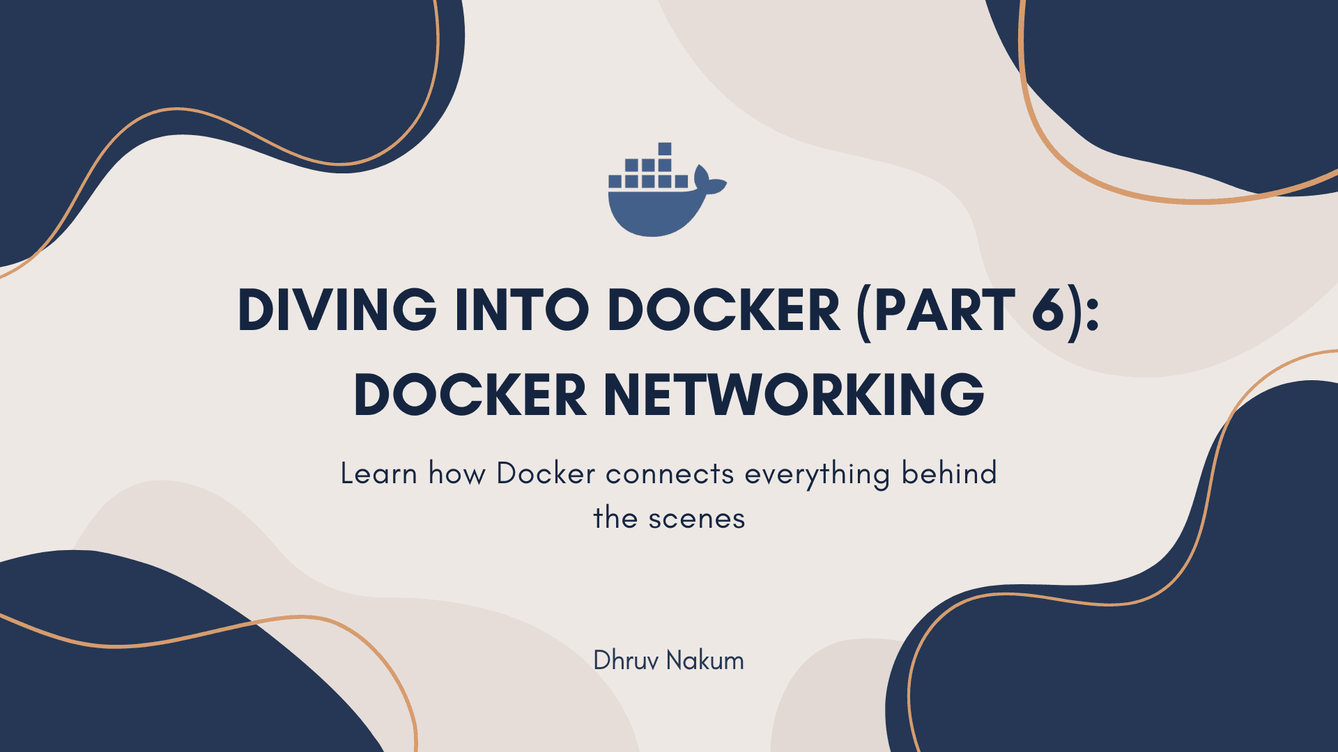 Diving into Docker (Part 6): Docker Networking