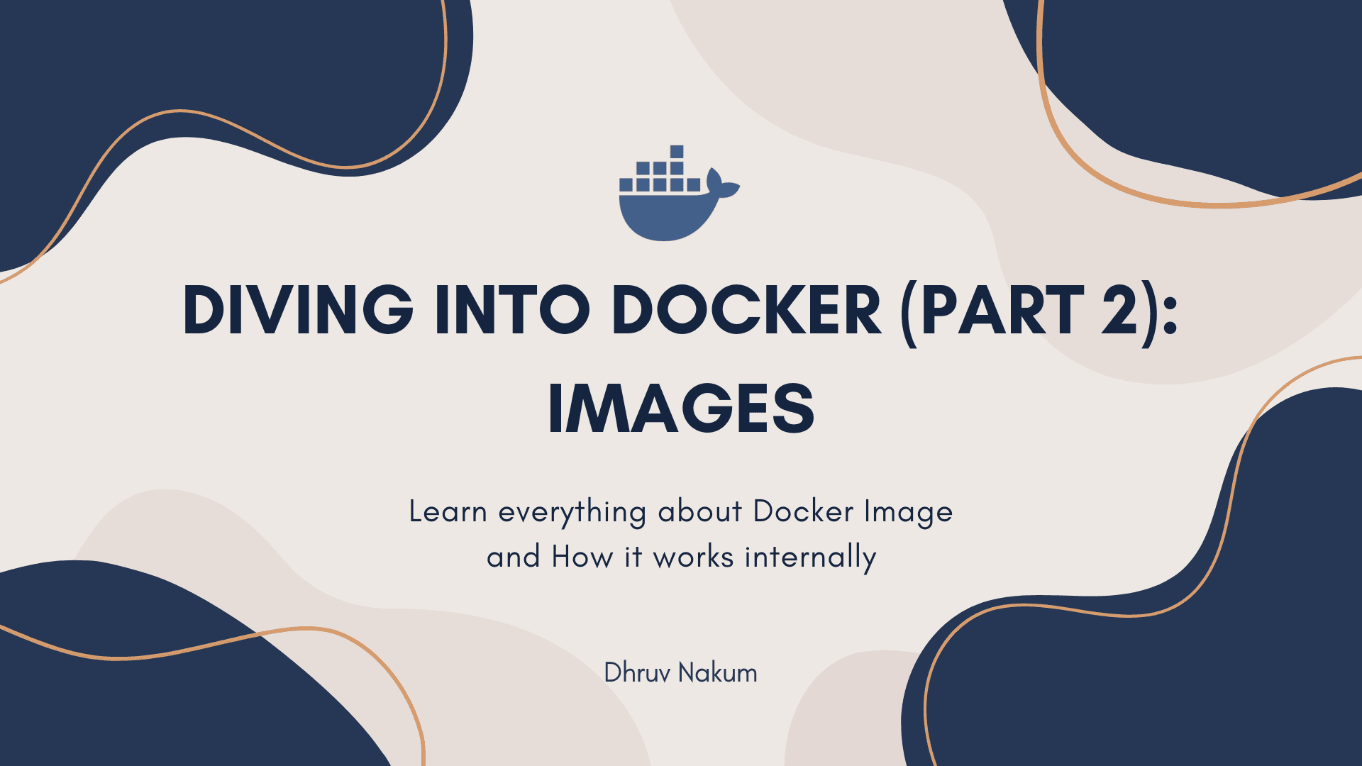 Diving into Docker (Part 2): Images